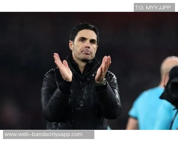 阿尔特塔回顾艰难时光感谢球队全力以赴赢得奖杯荣耀